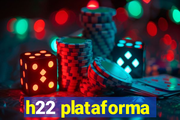 h22 plataforma